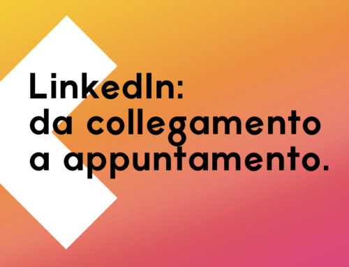 LinkedIn: come trasformare un collegamento in un appuntamento